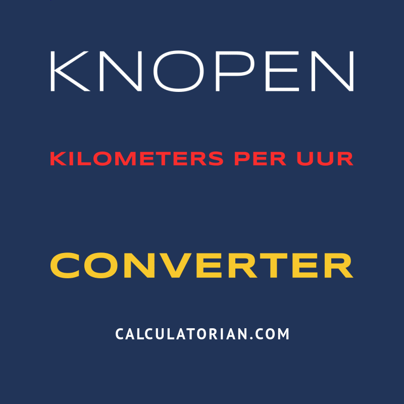 Converteren Van Knopen Naar Kilometers Per Uur